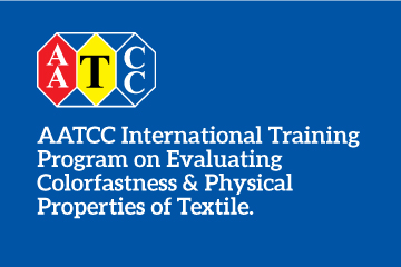 AATCC International Training Program on Evaluating Colorfastness & Physical Properties of Textile