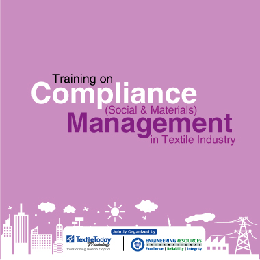 Training on Compliance (Social & Materials) Management in Textiles Industry